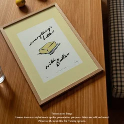 Affiche A3 Everything’s Better with Butter