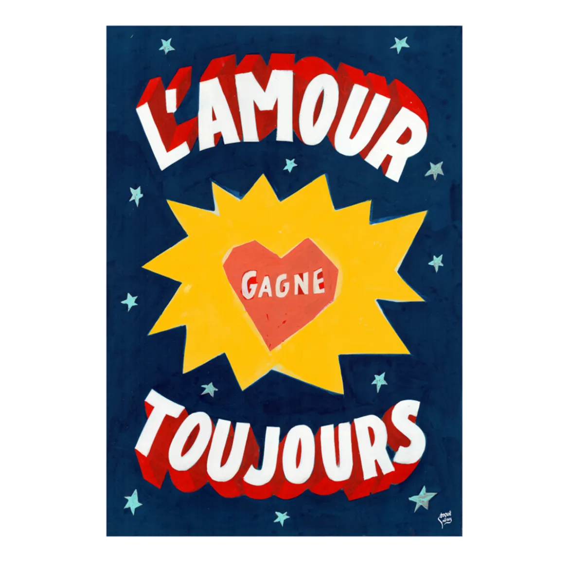 Affiche 07 L'amour Gagne Toujours - 30 x 40 cm