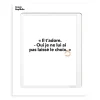 Affiche Loic Prigent Il T'Adore - 30 x 40 cm