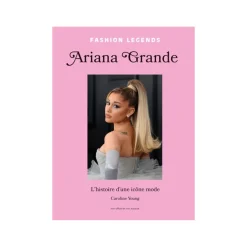 Ariana Grande - L'Histoire d'une Icône mode
