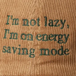 Casquette - I'm not Lazy I'm on Energy Saving Mode