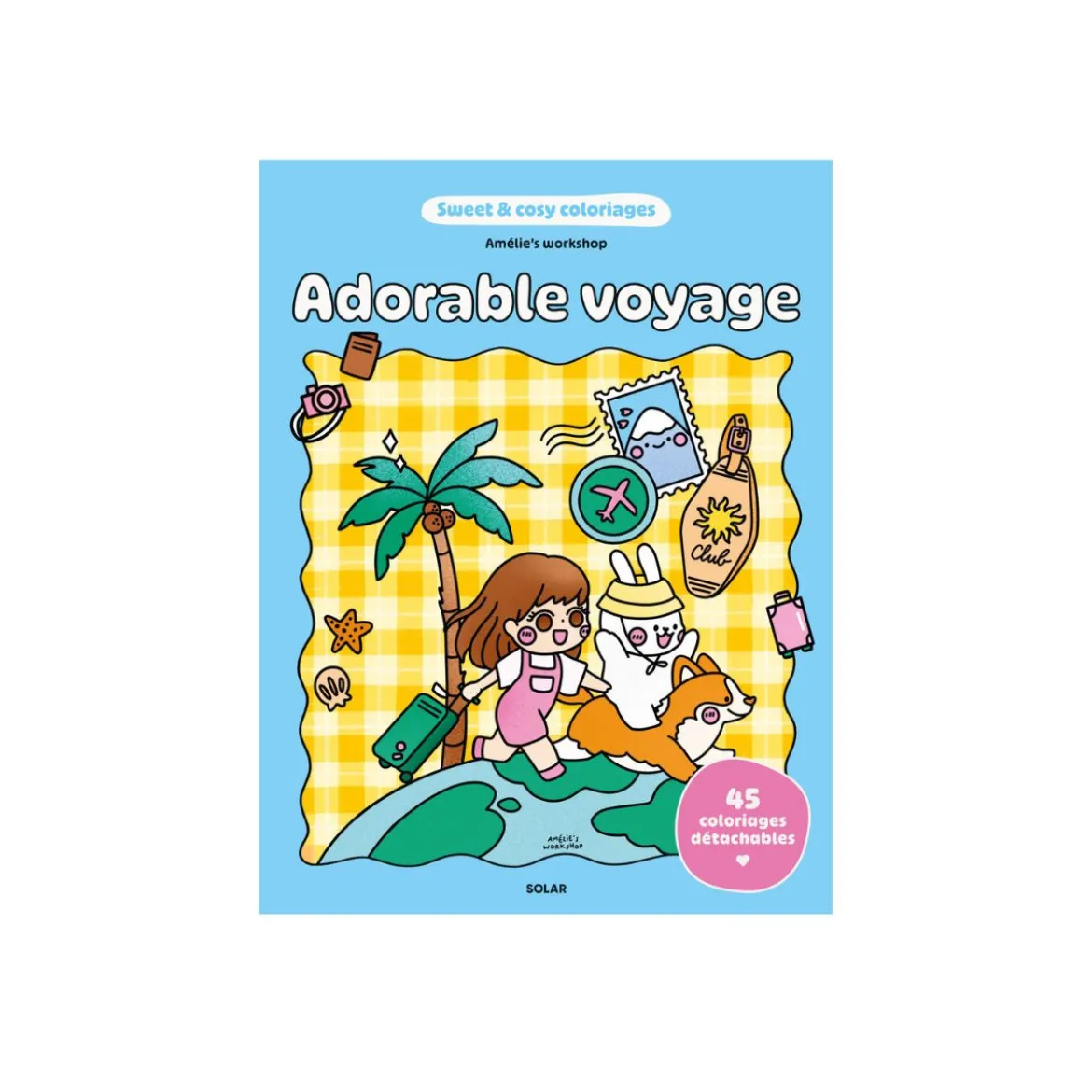 Livre de coloriage - Adorable voyage