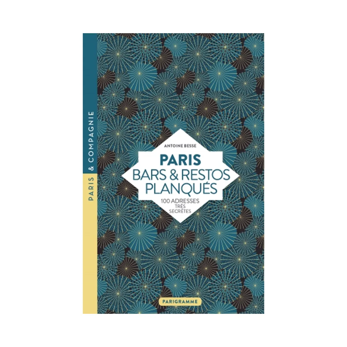 Livre Paris Bars & Restos Planques 2022