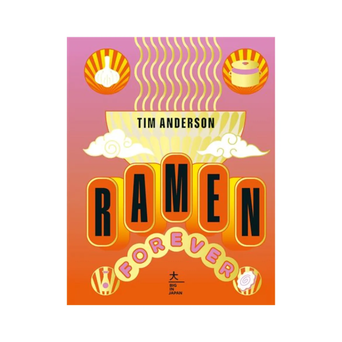 Livre Ramen Forever