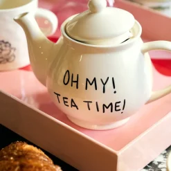 Théière Oh my! Tea time!